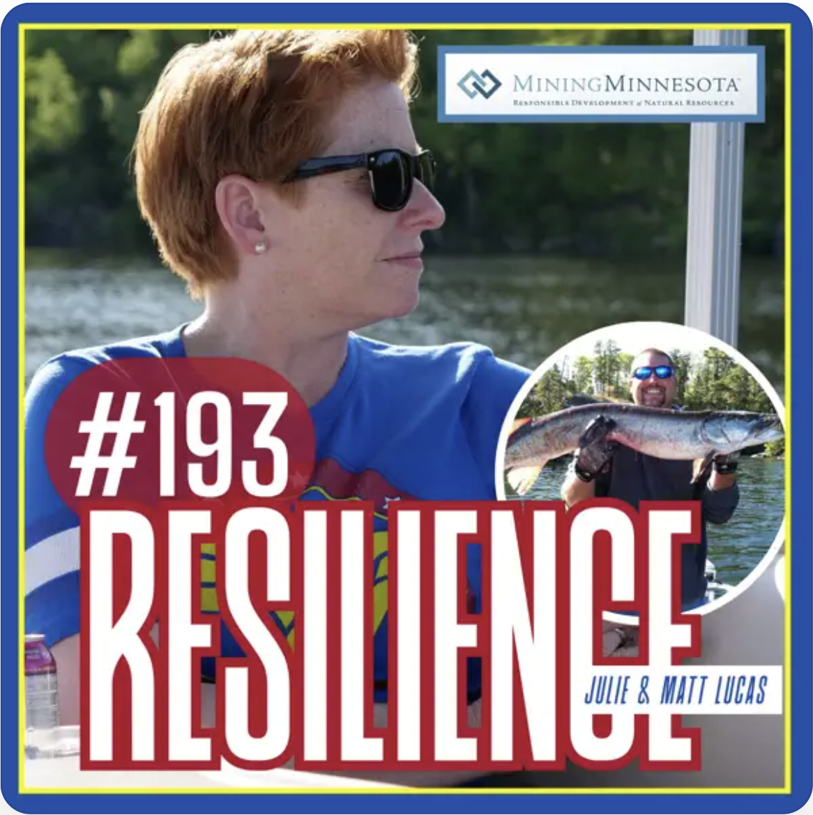 Mining Minds | Episode 193: Iron Range - Matt & Julie Lucas